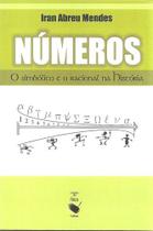 Números - O Simólico e o Racional na História - Livraria Da Física