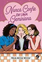Nunca Confie Em Uma Geminiana Nunca Confie Em Uma Geminiana