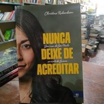 Nunca Deixe De Acreditar