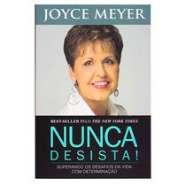 Nunca Desista - Joyce Meyer