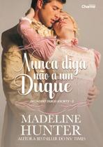 Nunca Diga Nao A Um Duque - CHARME EDITORA