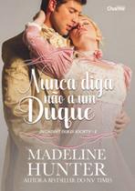 Nunca diga não a um duque - CHARME EDITORA