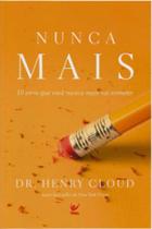 Nunca é tarde demais: 10 conselhos para mudar o curso de sua vida - EDITORA VIDA