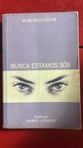 Nunca Estamos Sós Nunca Estamos Sós