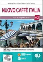 Nuovo caffe italia a2 - libro dello studente con eserciziario