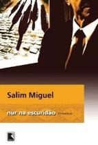Nur na escuridao Nur na escuridao