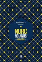 Nurc- 50 anos - PARABOLA Nurc- 50 anos - PARABOLA