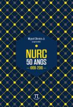 Nurc- 50 anos