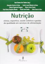 Nutrição. Clinica, Esportiva, Saúde Coletiva e Gestão de Qualidade em Serviços de Alimentação