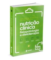 Nutricao clinica: fisiopatologia e dietoterapia: vol. 4 - SANAR Nutricao clinica: fisiopatologia e dietoterapia: vol. 4 - SANAR
