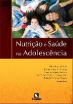 Nutrição e Saúde na Adolescência - rubio