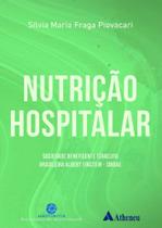 Nutrição Hospitalar - Sociedade Beneficente Israelita Brasileira Albert Einstein - Sbibae - 01Ed/21