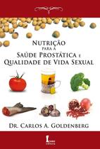 Nutricao para a saude prostatica e qualidade de vida sexual - ICONE