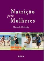 Nutrição para Mulheres - Roca