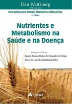 Nutrientes e Metabolismo na Saúde e na Doença Nutrientes e Metabolismo na Saúde e na Doença