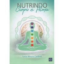Nutrindo Corpo e Alma - Lar de Frei Luiz