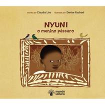 Nyuni o Menino Passaro - MUNDO LEITURA Nyuni o Menino Passaro - MUNDO LEITURA
