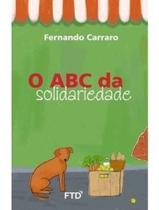 O ABC da Solidariedade O ABC da Solidariedade