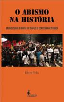 O abismo na história O abismo na história