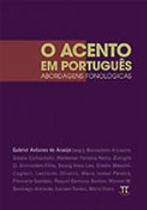 O acento em português. abordagens fonológicas- volume i