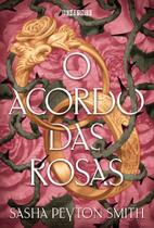 O Acordo Das Rosas O Acordo Das Rosas
