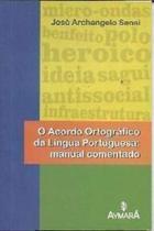 O Acordo Ortográfico da Língua Portuguesa