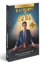 O advogado de Deus l Romance l Zibia Gasparetto O advogado de Deus l Romance l Zibia Gasparetto