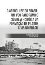 O aeroclube do brasil - vol. 1