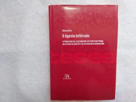 O Agente Infiltrado - Sônia Brito