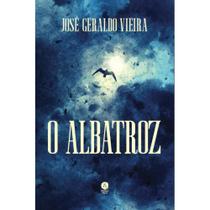 O albatroz ( José Geraldo Vieira )