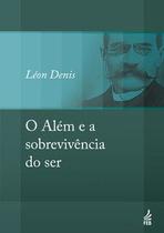 O além e a sobrevivência do ser - FEB Editora O além e a sobrevivência do ser - FEB Editora