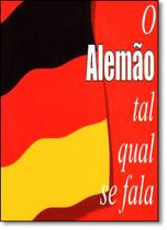 O Alemão Tal Qual Se Fala