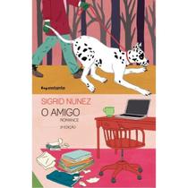 O Amigo - 2 Edicao - Nunez, Sigrid O Amigo - 2 Edicao - Nunez, Sigrid