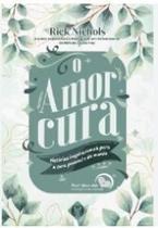 O amor cura