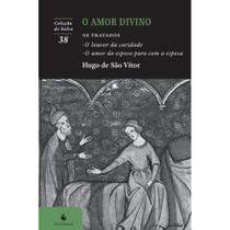 O amor divino ( Hugo de São Vítor )