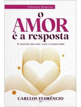 O amor é a resposta