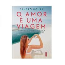 O amor é uma viagem O amor é uma viagem