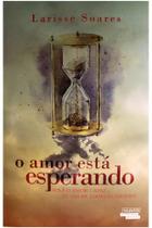 O amor esta esperando
