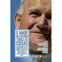 O amor me explicou todas as coisas - Tomo I (Vários autores) - Benedictus