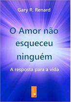 O amor não esqueceu ninguém O amor não esqueceu ninguém