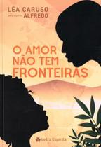 O Amor Não Tem Fronteiras