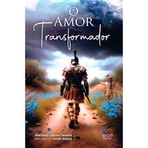 O Amor Transformador - EDLECX