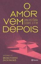 o Amor Vem Depois