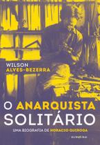 O Anarquista Solitário Sortido