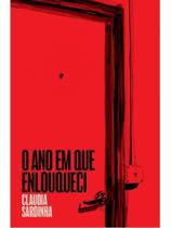 O ano em que enlouqueci O ano em que enlouqueci