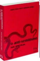 O anti-semitismo nas Américas - EDUSP O anti-semitismo nas Américas - EDUSP