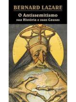 O antissemitismo sua história e suas causas O antissemitismo sua história e suas causas