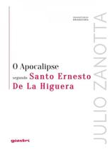 O apocalipse segundo santo ernesto de la higuera O apocalipse segundo santo ernesto de la higuera