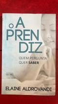 O aprendiz - quem pergunta quer saber O aprendiz - quem pergunta quer saber