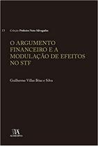 O argumento financeiro e a modulação de efeitos no STF - ALMEDINA BRASIL